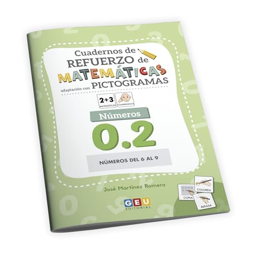 Cuaderno de refuerzo de matemáticas. Adaptación con pictogramas. Números 0.2 von Editorial GEU
