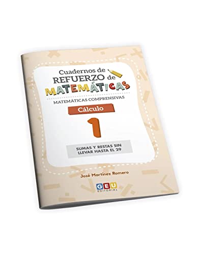 Matemáticas Comprensivas: Cálculo 1 | Cuadernos de refuerzo de Matemáticas 1º Educación Primaria (Matemáticas Comprensivas Cuadernos de refuerzo) von Editorial GEU