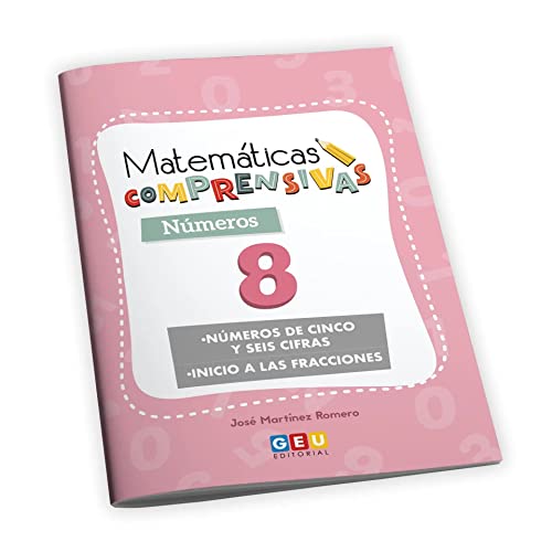 Matemáticas comprensivas. Números 8 Matemáticas comprensivas. Números 8