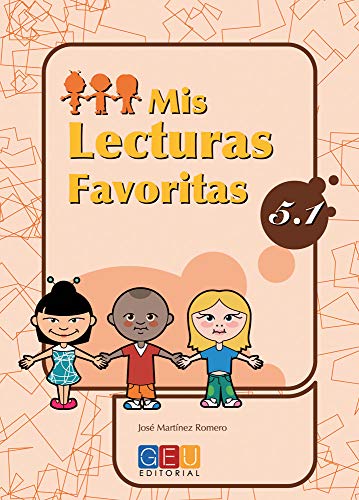 Mis lecturas favoritas 5.1 Mis lecturas favoritas 5.1 von Editorial GEU
