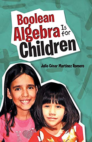 Boolean Algebra Is for Children von Palibrio
