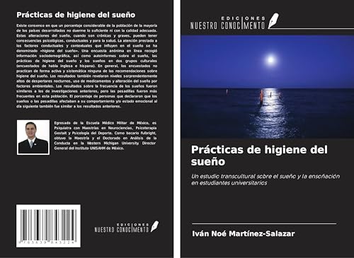 Prácticas de higiene del sueño: Un estudio transcultural sobre el sueño y la ensoñación en estudiantes universitarios von VDM Verlag