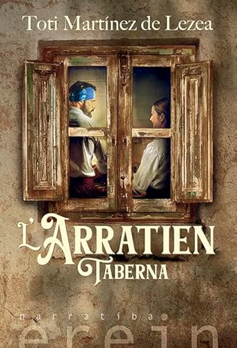 L'Arratien taberna (Narratiba, Band 156) von EREIN ARGITALETXEA