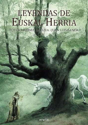Leyendas de Euskal Herria (Euskal Kultura - Cultura Vasca)