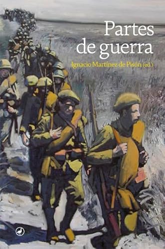Partes de guerra (Catedral, Band 99)