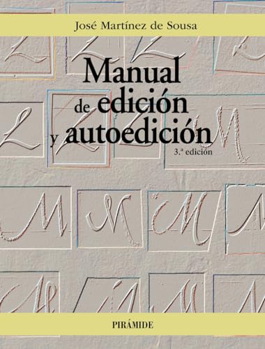 Manual de edición y autoedición (Ozalid) von Ediciones Pirámide