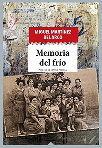 Memoria del frío (Sensibles a las Letras, Band 74)