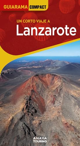 Lanzarote (GUIARAMA COMPACT - España) von Anaya Touring
