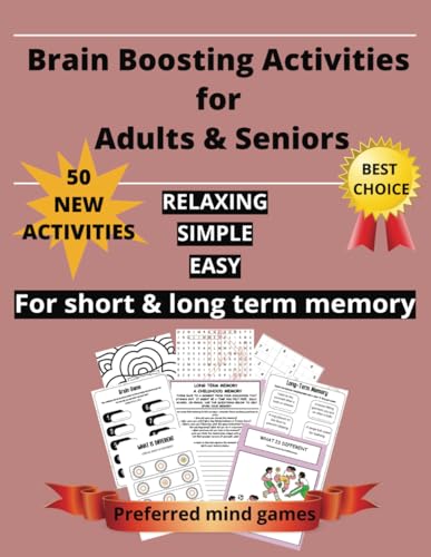 Brain Boosting Activities for Adults & Seniors: Simple & Engaging Brain Games, Memory Exercises, Word Searches, Sudoku, Coloring Pages & More | A ... Book for Focus, Fun, and Mental Wellness von Independently published