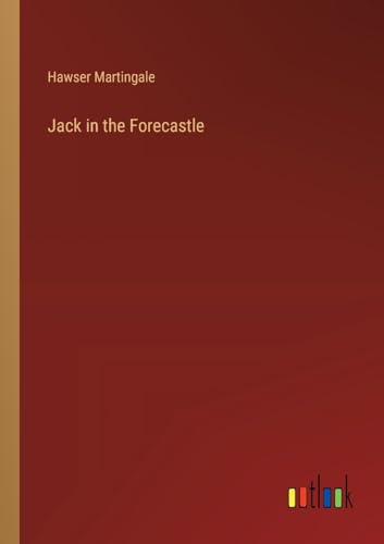 Jack in the Forecastle von Outlook Verlag