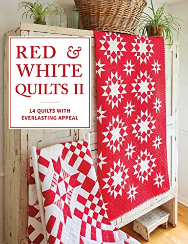 Red & White Quilts: 14 Quilts With Everlasting Appeal (2)