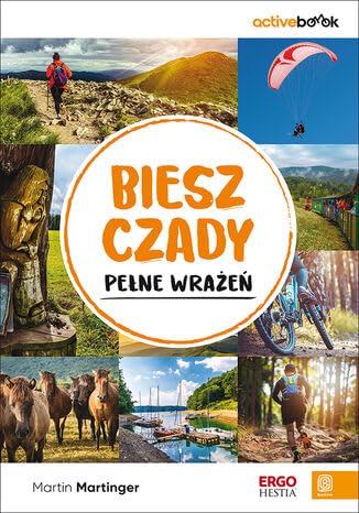 Bieszczady pełne wrażeń. ActiveBook. von Bezdroża