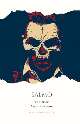Fan-Book of Salmo: "Between Notes and Emotions: The Fan-Book dedicated to Salmo, celebrating his music and its impact on fans' lives." von Independently published