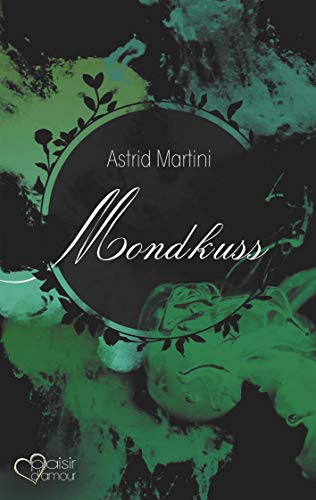 Mondkuss (Mond-Reihe)