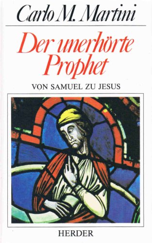 Der unerhörte Prophet