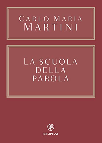 La scuola della Parola (Saggistica) von Bompiani