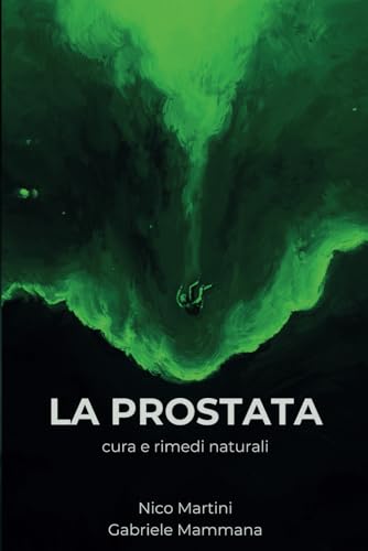La prostata: Cura e rimedi naturali von Bookness