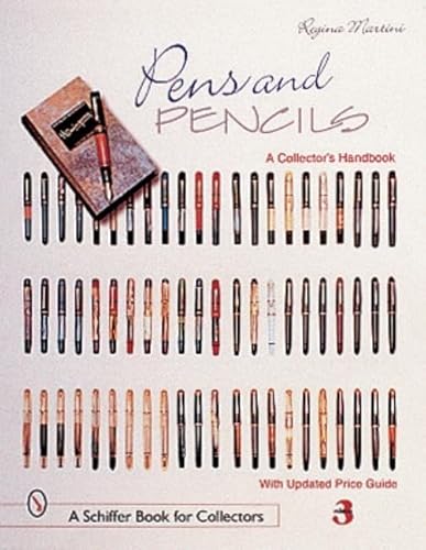 Pens & Pencils: A Collector's Handbook (A Schiffer Book for Collectors) von Schiffer Publishing