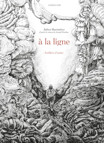 À la ligne: Feuillets d'usine À la ligne: Feuillets d'usine von SARBACANE