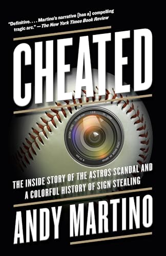 Cheated: The Inside Story of the Astros Scandal and a Colorful History of Sign Stealing von Knopf Doubleday Publishing Group