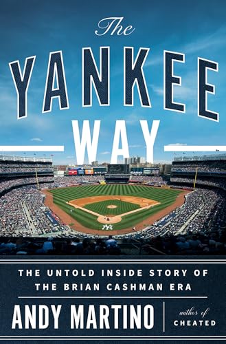 The Yankee Way: The Untold Inside Story of the Brian Cashman Era von Doubleday