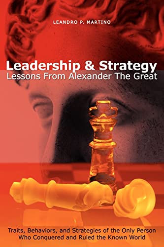 Leadership & Strategy: Lessons From Alexander The Great von Booksurge Publishing