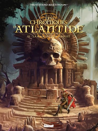 Les Chroniques d'Atlantide - Tome 03: La rage du dieu serpent von GLENAT