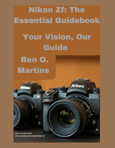 Nikon Zf: The Essential Guidebook von Independently published