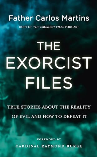 The Exorcist Files: True Stories About the Reality of Evil and How to Defeat It von Hodder & Stoughton