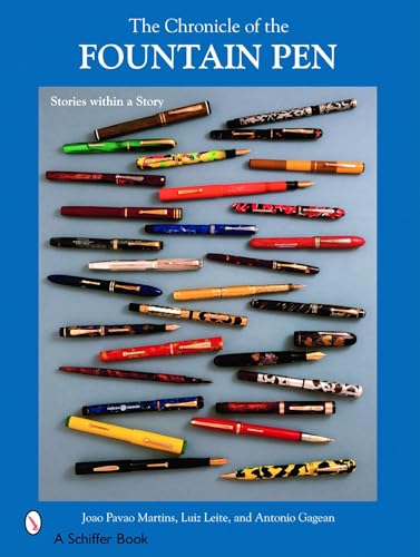 The Chronicle of the Fountain Pen: Stories Within a Story von Schiffer Publishing