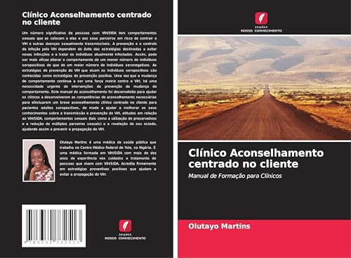 Clínico Aconselhamento centrado no cliente: Manual de Formação para Clínicos von Edições Nosso Conhecimento