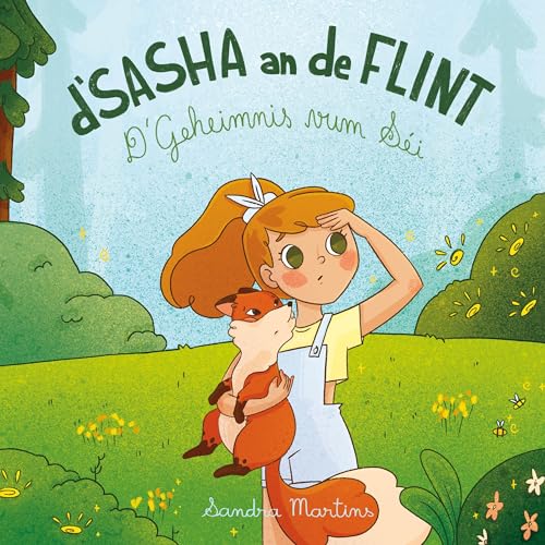 D’Sasha an de Flint: D’Geheimnis vum Séi von Editions Schortgen