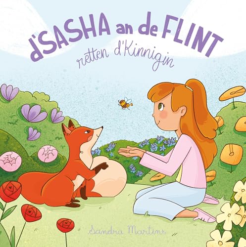 D'Sasha an de Flint: retten d'Kinnigin von Editions Schortgen