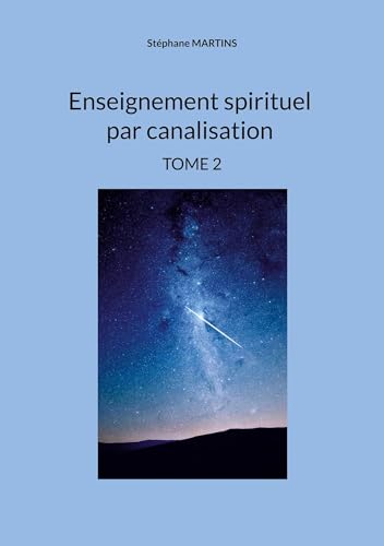 Enseignement spirituel par canalisation (Tome 2) von BoD – Books on Demand – Frankreich