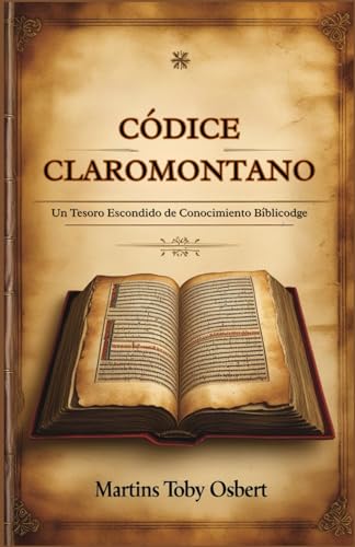 Códice Claromontano: Un Tesoro Escondido de Conocimiento Bíblicodge von Independently published