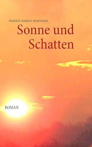 Sonne und Schatten von Books on Demand GmbH