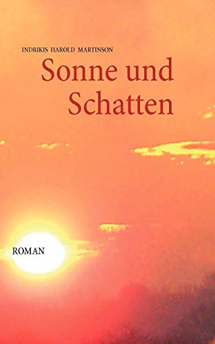 Sonne und Schatten