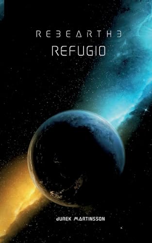 Refugio: RebEarth 3 von BoD – Books on Demand