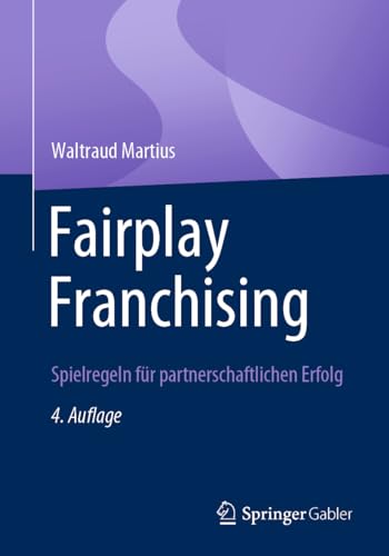 Fairplay Franchising: Spielregeln für partnerschaftlichen Erfolg