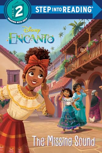 The Missing Sound (Disney Encanto; Step into Reading, Step 2)
