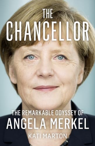 The Chancellor: The Remarkable Odyssey of Angela Merkel von HARPER COLLINS