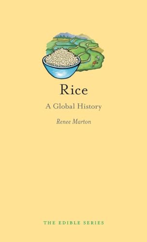 Rice: A Global History (Edible)