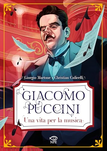 Giacomo Puccini. Una vita per la musica (Nuvole in tempesta) von Edizioni NPE