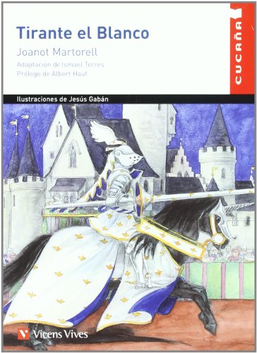 Tirante el Blanco, Educación Primaria. Material auxiliar (Colección Cucaña) von Editorial Vicens Vives