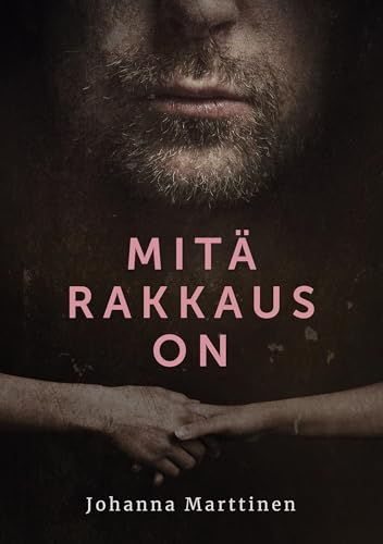 Mitä rakkaus on von BoD – Books on Demand – Finnland