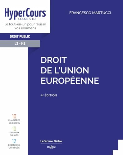 Droit de l'Union européenne. 4e éd. von DALLOZ