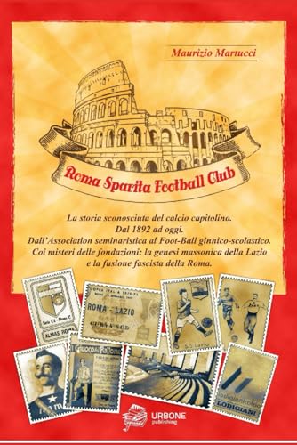 ROMA SPARITA FOOTBALL CLUB ROMA SPARITA FOOTBALL CLUB von urbone publishing
