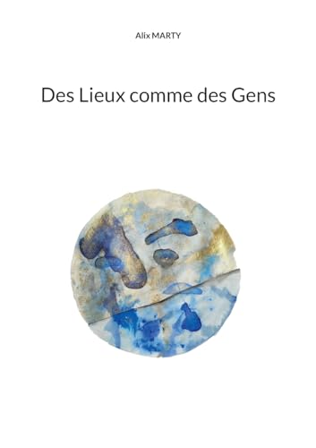 Des Lieux comme des Gens von BoD – Books on Demand – Frankreich