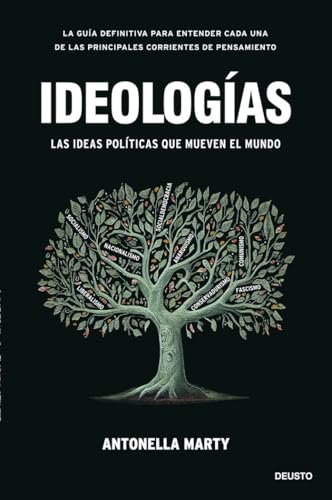Ideologías: Las ideas políticas que mueven el mundo (Deusto) von Deusto