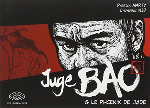 JUGE BAO ET LE PHOENIX DE JADE von FEI
